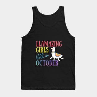 Llama Llamazing Girls Are Born In October Birthday Design Tank Top